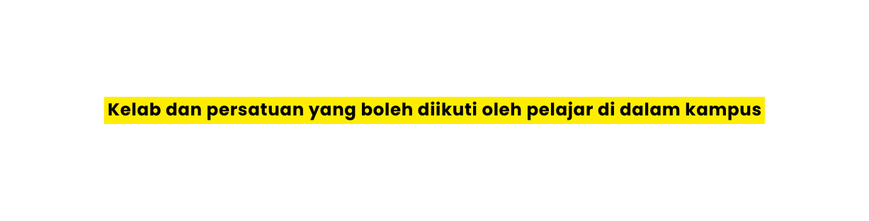 Kelab dan persatuan yang boleh diikuti oleh pelajar di dalam kampus