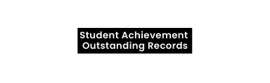 Student Achievement Outstanding Records